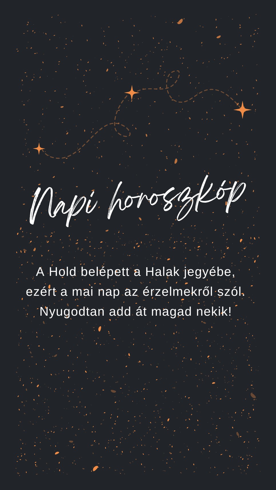 Fogadd meg a napi horoszkóp tanácsát