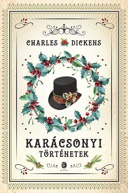 Charles Dickens - Karácsonyi történetek