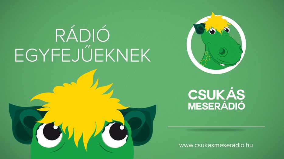 Csukás Meserádió – Rádió egyfejűeknek