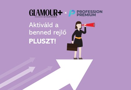 Még többet adunk: Profession Prémium előfizetés a GLAMOUR Plusszal